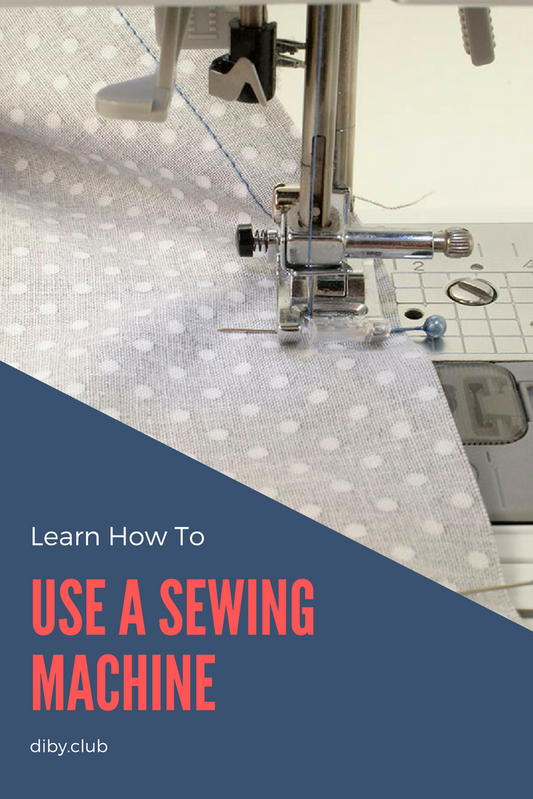 Learn How to Use a Sewing Machine